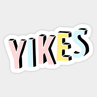 Yikes Sticker